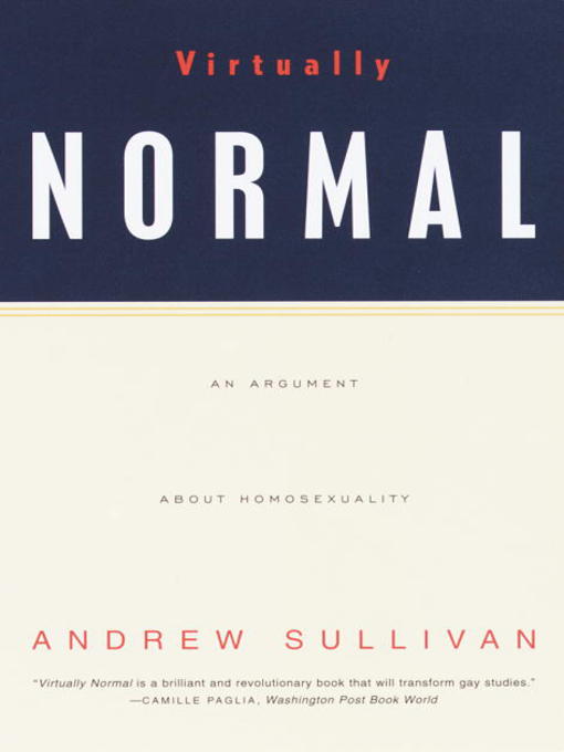 Title details for Virtually Normal by Andrew Sullivan - Available